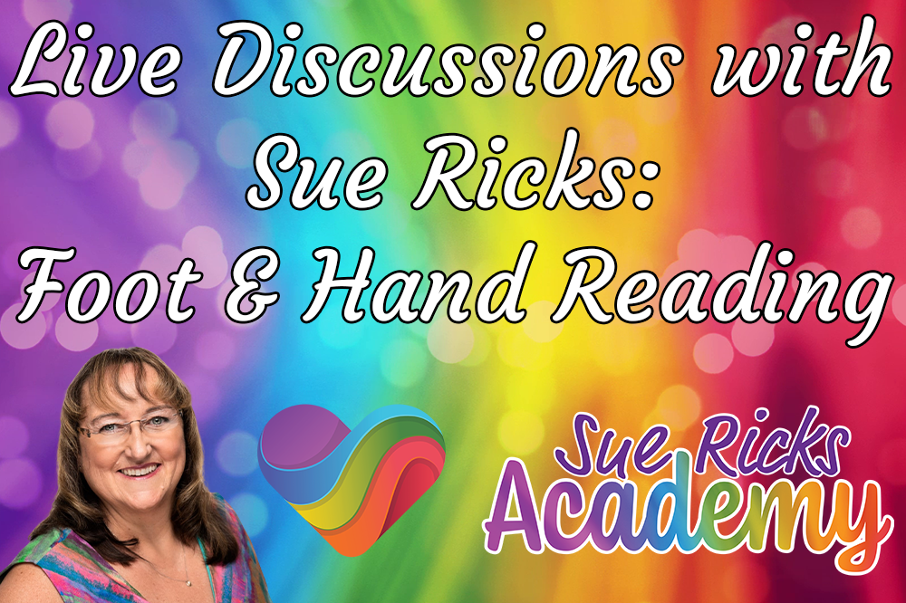 Live Discussions with Sue Ricks - Foot & Hand Reading